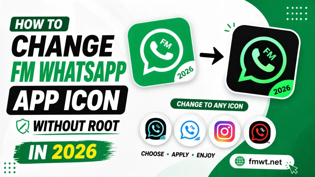 Change FM WhatsApp icon without Root