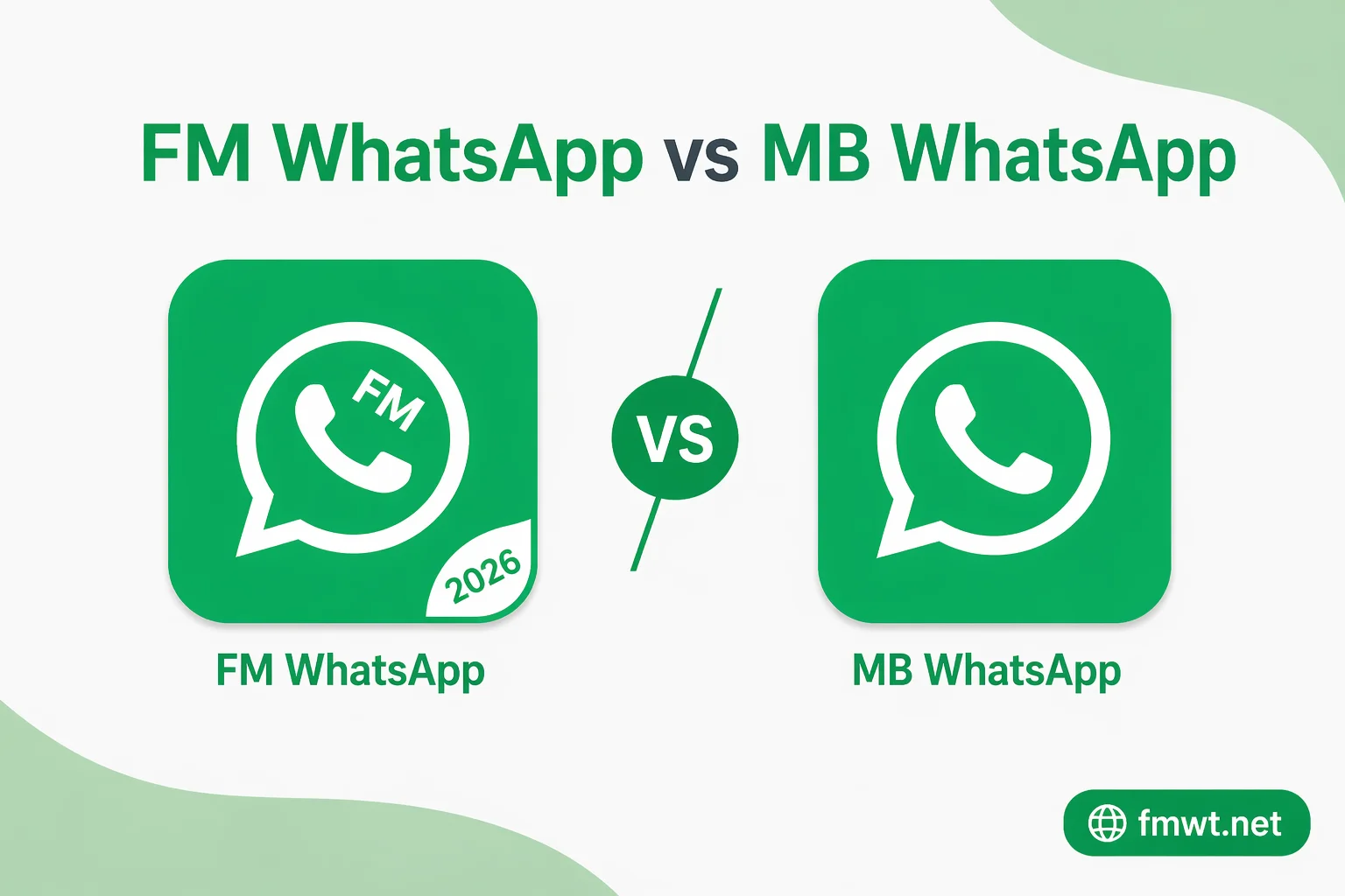 FM WhatsApp vs MB WhatsApp