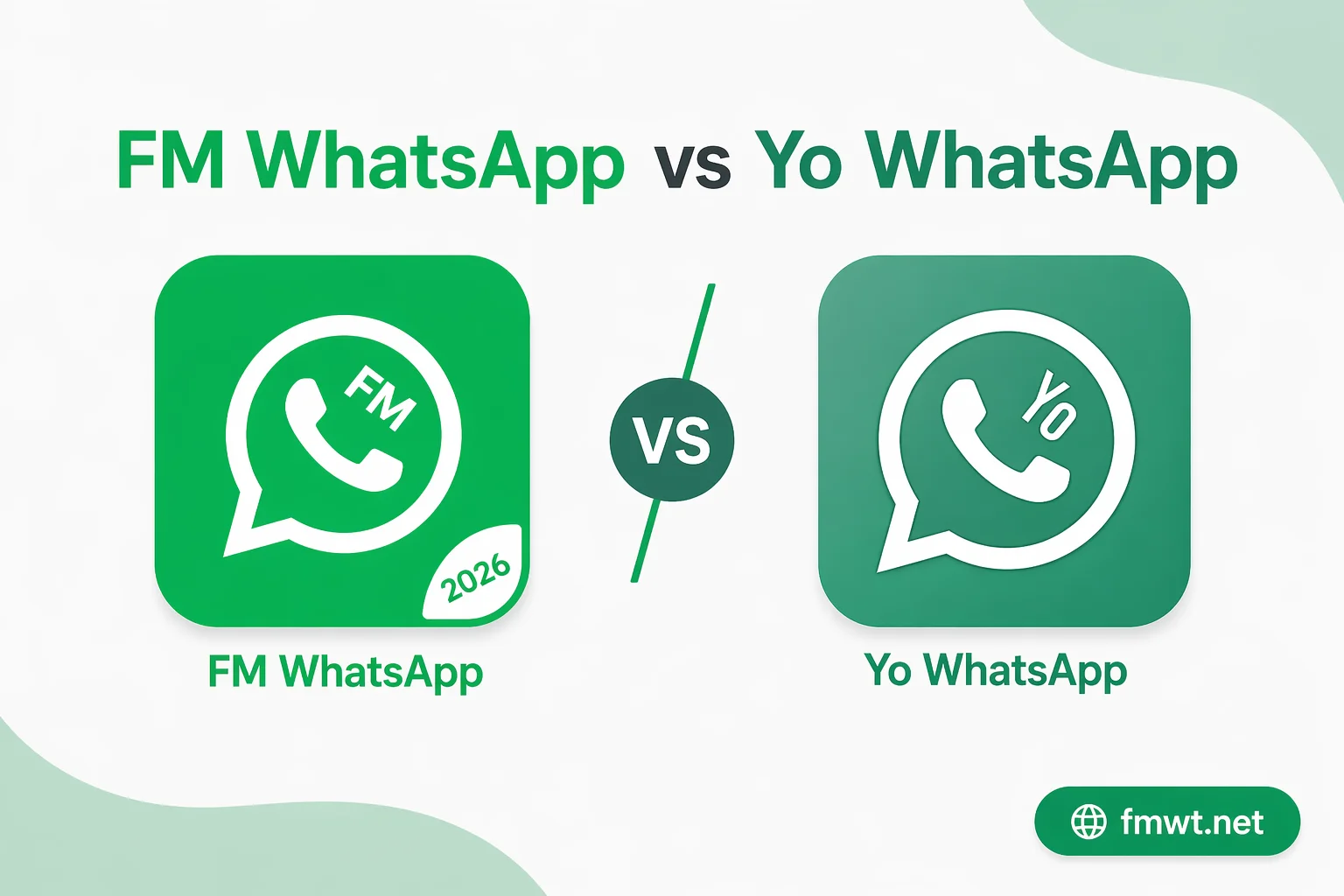 FM WhatsApp vs Yo WhatsApp